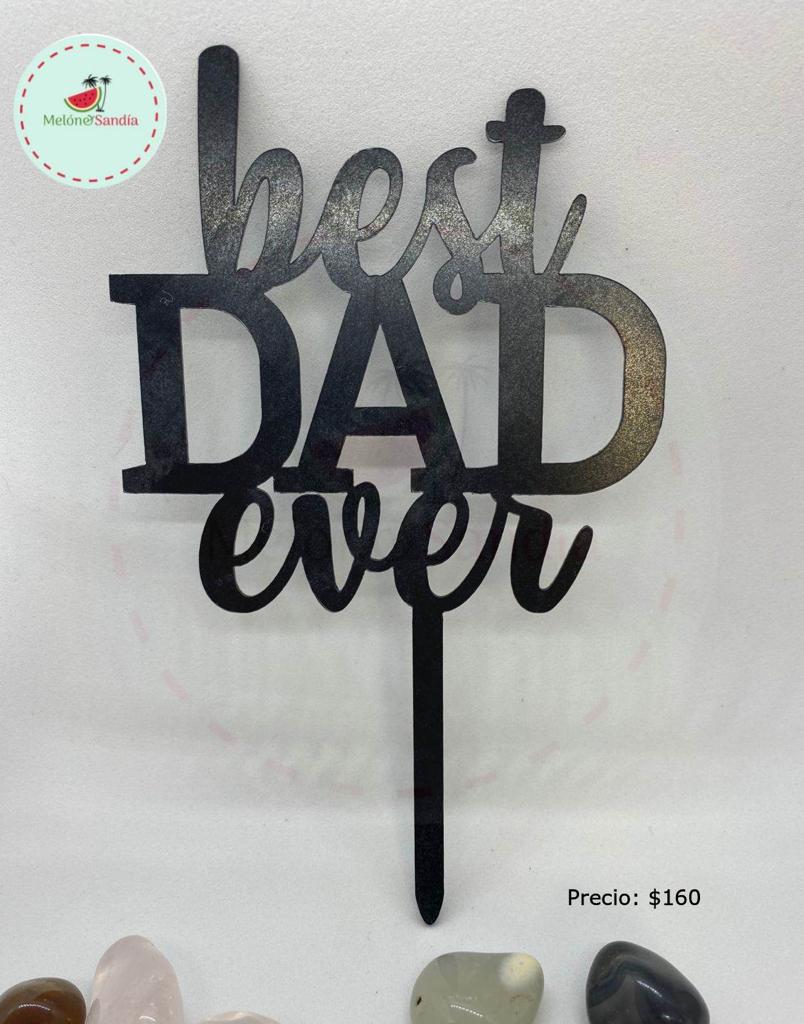 Cake Topper Best Dad Ever